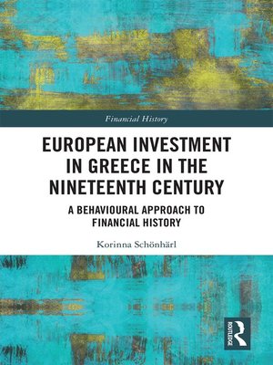 cover image of European Investment in Greece in the Nineteenth Century